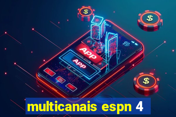 multicanais espn 4